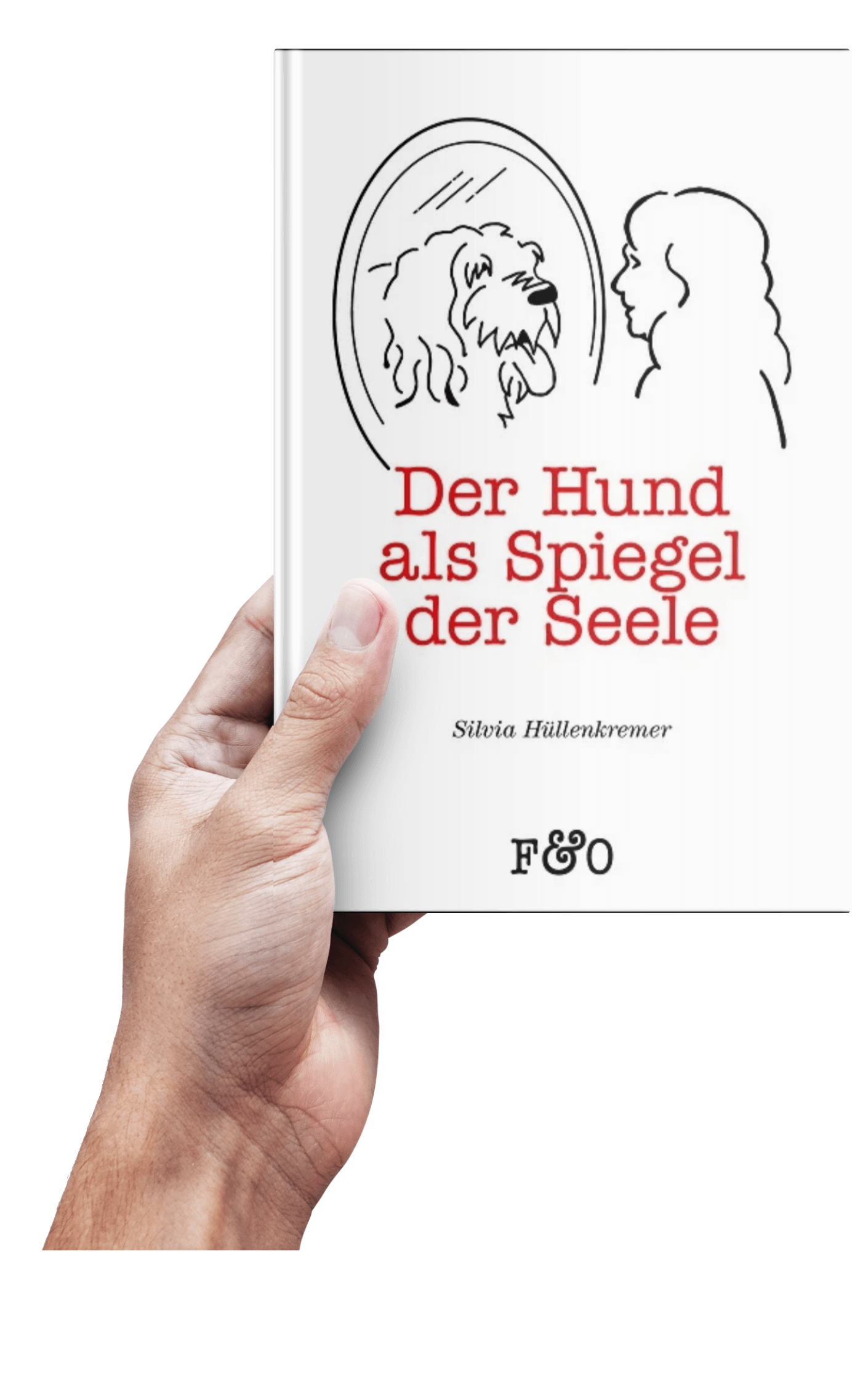 Der Hund als Spiegel der Seele